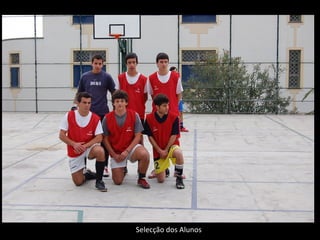 Selecção dos Alunos 