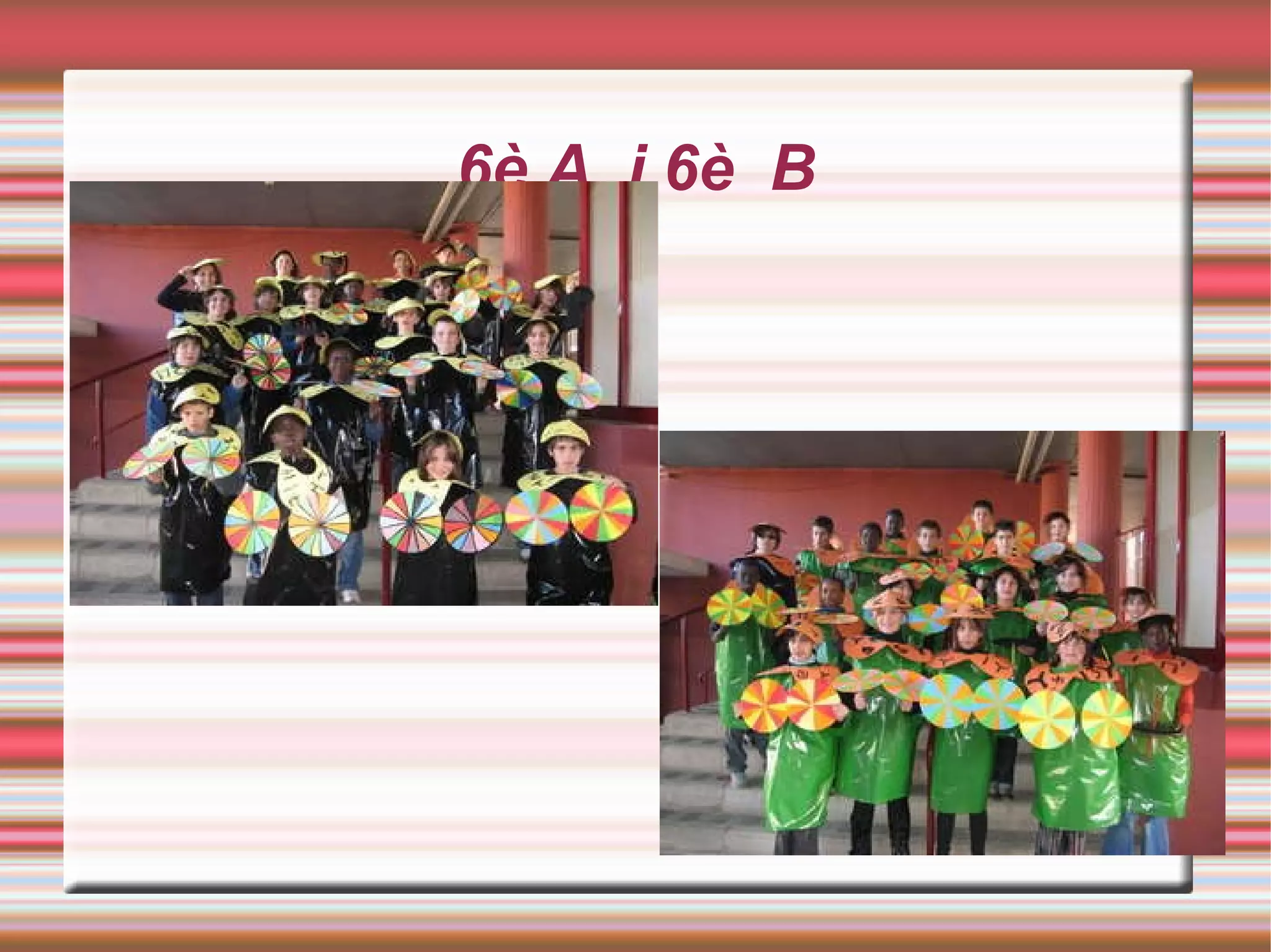 6è A  i 6è  B 