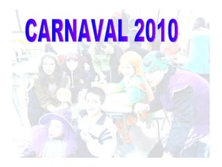 CARNAVAL 2010 