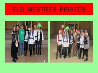 ELS MESTRES PIRATES
 