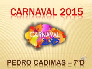 CARNAVAL 2015
 