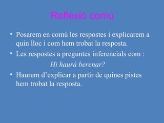 Lectura individual
• Els alumnes busquen la resposta a les
preguntes que entre tots han formulat.
• Els alumnes amb dificultats poden buscar la
resposta només a una pregunta senzilla:
“Quins són els dies que es celebra el Carnaval
en aquest barri?
 