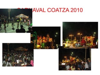 CARNAVAL COATZA 2010 