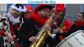 Carnaval de Bry
 