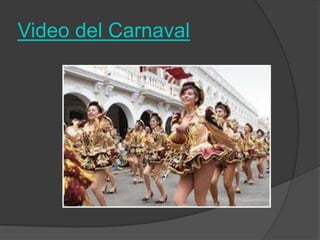 Video del Carnaval
 
