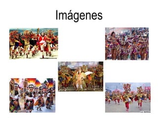 Imágenes
 