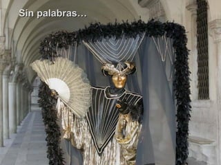 Sin palabras…
 