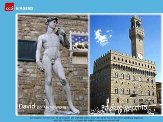 CARNAVAL
     EM
   VENEZA




                          Viagem exclusiva ACP Viagens
David por Michelangelo   Palazzo Fevereiro 2012
                          19 a 25 Vecchio
 