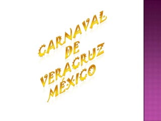 Carnaval de Veracruz México 