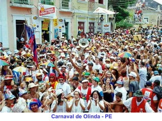 Carnaval de Olinda - PE