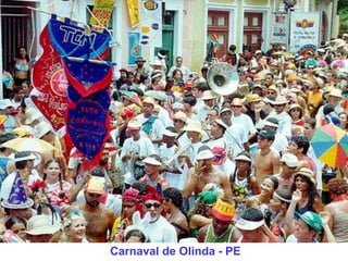 Carnaval de Olinda - PE