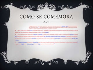 COMO SE COMEMORA
O Carnavalé uma festa que é marcada pelo "adeus à carne" a partir delase fazia um grande período de abstinência e jejum, como o seu próprionome em
latim "carnis levale" o indica[1] [2] . Para a sua preparaçãohavia uma grande concentração de festejos populares.Cada lugar e região brincava a seu modo,
geralmente de uma forma propositadamente extravagante, de acordo com seus costumes.
 Pensa-se que terá tido a sua origem na Grécia em meados dos anos 600 a 520 a.C, através da qual os gregos realizavam seus cultos em agradecimento aos deuses pelafertilidade do solo e pela
produção. Passou a ser uma comemoração adotada pelaIgreja Católica em 590 d.C..[3] antes da Quaresma.
 É um período de festas regidas peloano lunar no cristianismo da Idade Média. O Carnavalmoderno, feito de desfiles e fantasias, é produto da sociedade vitorianado século XX.[4] A cidade de
Paris foi o principalmodelo exportador da festa carnavalesca para o mundo. Cidades como Nice, Santa Cruz de Tenerife,Nova Orleans,Toronto e Rio de Janeirose inspiraramno Carnavalparisiense
paraimplantar suas novas festas carnavalescas. Já o Rio de Janeirocriou e exportou o estilo de fazer carnavalcom desfiles de escolas de samba para outras cidades do mundo, como São Paulo, Tóquio
e Helsinque.
 O Carnavaldo Rio de Janeiro está atualmente no GuinnessBook como o maior Carnavaldo mundo, com um número estimado de 2 milhões de pessoas, por dia, nos blocos de rua da cidade.[5]
Em 1995, o Guinness BOOKdeclarou o Galo da Madrugada, da cidade do Recife, como o maior bloco de carnavaldo mundo.[6]
 