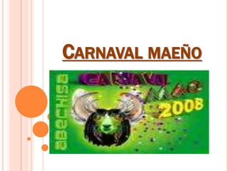 Carnavalmaeño 