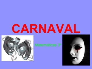 Carnaval matematicas