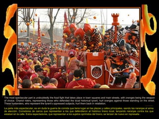 Carnaval of Ivrea (War of The Oranges)