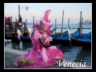 Venecia
 