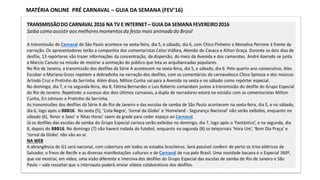 MATÉRIA ONLINE PRÉ CARNAVAL – GUIA DA SEMANA (FEV’16)
 