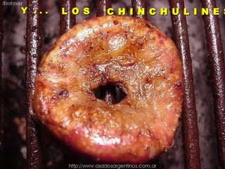 Y ...   L O S   C H I N C H U L I N E S
 
