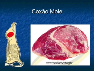 Coxão Mole
 