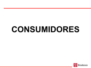 CONSUMIDORES



34
 