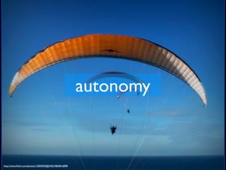 autonomy



http://www.ﬂickr.com/photos/12004030@N03/3864816898
 