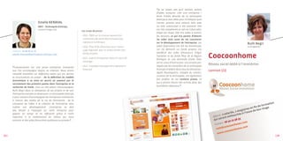 «Je ne savais pas qu’il existait autant
                                                                                                                   d’aides lorsqu’on crée une entreprise !
                                                                                                                   Avoir Estelle Kéraval de la technopole
                                                                                                                   Anticipa à mes côtés pour m’indiquer quel
                              estelle KerAVAl                                                                      chemin prendre pour obtenir telle aide
                              ADIT – Technopole Anticipa,                                                          ou telle subvention a été essentiel. Elle
                              Lannion-Trégor (22)                                                                  est très compétente et sait où il faut aller,
                                                                   les coups de pouce :
                                                                                                                   étape par étape. Elle m’a aidée à monter
                                                                   • 2010 : PRDI sur la mise en oeuvre d’un        les dossiers, ce qui m’a permis d’obtenir
                                                                     compromis de vente électronique avec          les aides mais aussi de me concentrer
                                                                     signature numérique                           sur le développement de l’entreprise. Les                                            ruth negri
                                                                   • 2010 : Phar (Prêt d’honneur pour l’amor-      aides financières ont été les bienvenues,                                            La dirigeante
                                                                     çage régional) pour le renforcement des       car j’ai démarré sur fonds propres. J’ai
       Contact : 02 96 05 41 70
                                                                                                                   bénéficié des prêts d’honneurs Trégor
                                                                                                                                                                   Coocoonhome
       estelle.keraval@technopole-anticipa.com                       fonds propres
                                                                                                                   Initiative et du fonds Phar de la Région
                                                                   • 2011 : aide à l’innovation Oséo en cours de   Bretagne et une demande d’aide Oséo
                                                                     montage                                       est en cours d’instruction. Les conseils pro-
                                                                                                                   digués par les conseillers de la technopole
                                                                                                                                                                   Réseau social dédié à l’immobilier
                                                                   • 2011 : Trophées Startwest (Prix Deloitte In
       «Coocoonhome est une jeune entreprise innovante
                                                                     Extenso)                                      Anticipa m’aident dans tous les domaines :
       que l’on accompagne depuis sa création. Nous avons                                                                                                          Lannion (22)
                                                                                                                   Agnès Roumiguière, chargée de commu-
       travaillé ensemble sur différents sujets qui ont permis
                                                                                                                   nication de la technopole, m’a également
       la structuration du projet – de la définition du modèle
                                                                                                                   fait profiter de ses contacts presse, ce
       économique à sa mise en œuvre en passant par le
                                                                                                                   qui a permis d’avoir des articles dans des
       recrutement des premiers postes dans l’entreprise et la
                                                                                                                   quotidiens régionaux.«
       recherche de fonds. C’est un réel plaisir d’accompagner
       Ruth Negri dans la réalisation de ses projets et de voir
       l’entreprise prendre sa dimension. La technopole Anticipa
       a pour mission d’accompagner les entreprises innovantes
       à chacun des stades de la vie de l’entreprise : de la
       naissance de l’idée, à la création de l’entreprise sans                                                                                                                                                                ation
                                                                                                                                                                                                                      d e form .
       oublier son développement. L’entreprise ne doit                                                                                                                                                         en fin       age
       pas hésiter à s’appuyer sur cette ressource pour                                                                                                                                          s tag iaires de leur st
                                                                                                                                                                                                                e
                                                                                                                                                                                         riés, 2         l’issu
       gagner en temps et en efficacité grâce à notre
                                                                                                                                                                            tif : 2 sala bauchés à
       expertise, à la mobilisation du réseau qui nous                                                                                                                Effec         nt em
                                                                                                                                                                       qu i sero                  55
       entoure, et des aides financières publiques ou privées.«                                                                                                                            22 98
                                                                                                                                                                                ct : 06 40          e.com
                                                                                                                                                                        Conta              o nhom
                                                                                                                                                                                    cooco            e.com
                                                                                                                                                                         ruth@               nhom
                                                                                                                                                                                          oo
                                                                                                                                                                                   .cooc
                                                                                                                                                                          www
12 ]                                                                                                                                                                                                                                  [ 13
 