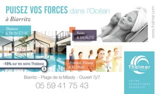 -15% sur les soins Thalasso
3
 