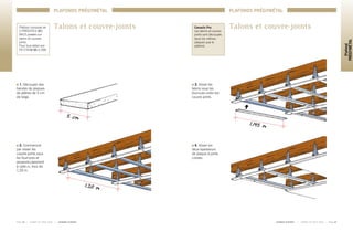 Talons et couvre-joints
1. Découper des
bandes de plaques
de plâtres de 5 cm
de large.
2. Commencer
par visser les
couvre-joints sous
les fourrures et
perpendiculairement
à celle-ci, tous les
1,20 m.
3. Visser les
talons sous les
fourrures entre les
couvre-joints.
4. Visser les
deux épaisseurs
de plaque à joints
croisés.
Conseils Pro
Les talons et couvre-
joints sont découpés
dans les mêmes
plaques que le
plafond.
5 cm
1,20 m
1,145 m
P A G E 4 2 	 I 	 C A R N E T D E P O S E 2 0 0 8 	 I 	 L A F A R G E P L Â T R E S 	 L A F A R G E P L Â T R E S 	 I 	 C A R N E T D E P O S E 2 0 0 8 	 I 	 P A G E 4 3
Plafond
PRÉGYMÉTAL
PLAFONDS PRÉGYMÉTAL PLAFONDS PRÉGYMÉTAL
Talons et couvre-jointsPlafond composé de
2 PRÉGYFEU MO
BA15 posées sur
talons et couvres
joints.
Pour tout détail voir
PV CTICM 88.U.204
 