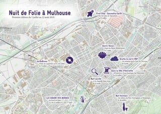 Nuit de Folie à Mulhouse
Nuit Animale
Au milieu du Parc Zoologique et Botanique,
le 26 juillet.
LA CABANE DES BERGES
Au bo...