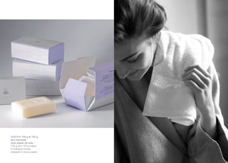 savons 100 g et 150 g,
étui individuel
avec papier de soie.
100 g and 150 g soaps,
in individual boxes,
wrapped in tissue paper.
 