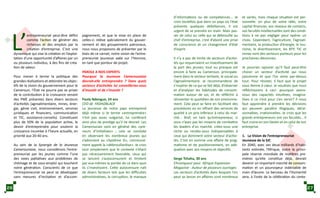 L’
entrepreneuriat peut-être défini
comme l’action de générer des
richesses et des emplois par la
création d’entreprise. C’est une
dynamique qui vise la création et l’exploi-
tation d’une opportunité d’affaires par un
ou plusieurs individus, à des fins de créa-
tion de valeur.
Pour mener à terme la politique des
grandes réalisations et atteindre les objec-
tifs de la vision du gouvernement pour le
Cameroun, l’État ne pourra pas se priver
de la contribution à la croissance venant
des PME présentes dans divers secteurs
d’activités (agroalimentaire, mines, éner-
gie, génie civil, environnement, services
juridiques et financiers, communication
et TIC, assistance-conseils). Constituant
plus de 50% de la population active, le
devoir d’entreprendre pour soutenir la
croissance incombe à l’heure actuelle, en
priorité aux 20-40 ans.
Au sein de la Synergie de la Jeunesse
Camerounaise, nous considérons l’entre-
preneuriat par les jeunes comme l’une
des voies palliatives aux problèmes de
chômage et de sous-emploi qui touchent
notre génération. Conscients de ce que
l’entrepreneuriat ne peut se développer
sans mesures d’incitation et d’accom-
pagnement, et que la mise en place de
celles-ci relève spécialement du gouver-
nement et des groupements patronaux,
nous nous proposons de présenter par le
biais de ce carnet, notre vision de l’entre-
preneuriat jeunesse axée sur l’Homme,
en tant que porteur de projet.
PAROLE A NOS EXPERTS
Pourquoi la Jeunesse Camerounaise
devrait-elle entreprendre ? Dans quels
secteurs d’activités lui conseilleriez-vous
d’investir et de s’investir ?
Paola Ndengue, 24 ans
CEO de FASHIZBLACK
La jeunesse de notre pays entreprend
déjà même si le terme «entreprendre»
n’est pas assez vulgarisé, lui conférant
ainsi plus de prestige qu’il ne devrait. Les
Camerounais sont en général des «pre-
neurs d’initiatives» ; cela se constate
en observant les nombreux jeunes qui
s’adonnent au «Système D», communé-
ment appelé la «débrouillardise». Je crois
tout simplement que le contexte n’étant
pas nécessairement favorable, ceux qui
se lancent s’autocensurent et limitent
par eux-mêmes la portée de ce dans quoi
ils s’investissent. Cette autocensure naît
de divers facteurs tels que les difficultés
administratives, la corruption, le manque
d’informations ou de compétences... Je
crois toutefois que dans un pays où l’état
présente quelques défaillances, il est
urgent de se prendre en main. Mais pas-
ser de celui ou celle qui se débrouille au
chef d’entreprise, c’est d’abord une prise
de conscience et un changement d’état
d’esprit.
Il n’y a pas de limite de secteurs d’activi-
tés qui requerraient un investissement de
la part des jeunes; tout ou presque est
encore à faire au Cameroun, principale-
ment dans le secteur tertiaire, le social ou
l’agroalimentaire. Je recommanderai de
s’inspirer de ce qui se fait déjà, d’observer
et d’analyser les habitudes de consom-
mation autour de soi, et de réfléchir à
réinventer le quotidien de son environne-
ment. Cela peut se faire en facilitant des
procédures ou en offrant des services de
qualité à un prix inférieur à celui du mar-
ché... Bref, en tant qu’entrepreneur, si
vous n’avez pas les moyens de combattre
les leaders d’un marché, créez-vous une
niche ou rendez-vous indispensables à
ceux qui dominent votre secteur d’activi-
tés. C’est en somme une affaire de prag-
matisme et de positionnement, en adé-
quation avec vos moyens et objectifs.
Serge Tchaha, 30 ans
Chroniqueur pour Afrique Expansion
Magazine - Auteur de plusieurs ouvrages
Les secteurs d’activités dans lesquels l’on
peut se lancer en affaires sont nombreux
et variés, mais chaque situation est per-
sonnelle: en plus de votre idée, votre
capital financier, vos réseaux de contacts,
vos facultés intellectuelles sont des condi-
tions à ne pas négliger pour opérer un
choix. Cependant, l’agriculture, l’agroali-
mentaire, la production d’énergie, le tou-
risme, le divertissement, les BTP, TIC et
mines sont des secteurs porteurs pour les
prochaines décennies.
Je pourrais rajouter qu’il faut peut-être
choisir un secteur d’activité qui nous
passionne et que l’on aime par-dessus
tout. Pour résister, il faut que le projet
vous tienne à cœur. Je voudrais que nous
réfléchissions à ceci: pourquoi avons-
nous des capacités intuitives, imagina-
tives si ce n’est pour s’en servir? Il nous
faut apprendre à prendre les décisions
qui peuvent paraître illogiques, dérai-
sonnables, irrationnelles. Je crois que les
grands entrepreneurs ont ces facultés… Il
faut croire en son Destin et en celui de son
entreprise.
1.	 La Vision de l’entrepreneuriat
Jeunesse de la SJC
En 2040, avec ses deux milliards d’habi-
tants estimée, l’Afrique, outre la princi-
pale réserve mondiale de matières pre-
mières qu’elle constitue déjà, devrait
devenir un important marché de consom-
mation et un pourvoyeur indéniable de
main d’œuvre. Le berceau de l’Humanité
sera, à l’orée de la célébration du cente-
26 27
 