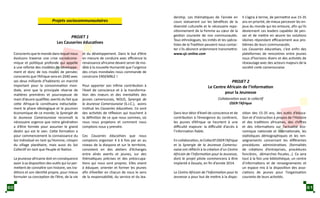PROJET 1
Les Causeries éducatives
Conscients que le monde dans lequel nous
évoluons traverse une crise socioécono-
mique et politique profonde qui appelle
à une refonte des modèles de développe-
ment et donc de nos modes de pensée;
conscients que l’Afrique sera en 2040 avec
ses deux milliards d’habitants un marché
important pour la consommation mon-
diale, ainsi que la principale réserve de
matières premières et pourvoyeuse de
main d’œuvre qualifiée; avertis du fait que
cette Afrique-là constituera inéluctable-
ment le phare idéologique et le poumon
économique de ce monde; la Synergie de
la Jeunesse Camerounaise reconnaît la
nécessaire urgence que notre génération
a d’être formée pour assumer le grand
destin qui est le sien. Cette formation a
pour commencement la connaissance du
Soi Individuel en tant qu’Homme, citoyen
du village planétaire, mais aussi du Soi
Collectif en tant que Peuple et Nation.
La jeunesse africaine doit en conséquence
avoir à sa disposition des outils qui lui per-
mettent de connaître son histoire, ses tra-
ditions et son identité propre, pour mieux
formuler sa conception de l’être, de la vie
et du développement. Dans le but d’être
en mesure de conduire avec efficience la
renaissance africaine devant servir de mo-
dèle à la nouvelle Humanité que l’urgence
des crises mondiales nous commande de
construire ENSEMBLE !
Pour apporter son infime contribution à
l’éveil de conscience et à la transforma-
tion des mœurs et des mentalités des
jeunes camerounais, NOUS, Synergie de
la Jeunesse Camerounaise (S.J.C.), avons
institué les Causeries éducatives. Ce sont
des activités de réflexion qui touchent à
la définition de ce que nous sommes, où
nous nous projetons et comment nous
comptons nous y prendre.
Ces Causeries éducatives que nous
comptons organiser 4 à 6 fois par an au
niveau de la diaspora et sur le territoire,
consistent en des ateliers d’échanges
entre aînés avertis et jeunes, sur des
thématiques précises et des préoccupa-
tions qui nous sont propres. Elles visent
à éduquer, orienter et former les jeunes
afin d’éveiller en chacun de nous le sens
de la responsabilité, du service et du lea-
Projets sociocommunautaires
dership. Les thématiques de l’année en
cours statueront sur les bénéfices de la
diversité culturelle et le nécessaire repo-
sitionnement de la Femme au cœur de la
gestion courante de nos communautés.
Tous ethnologues, les initiés et les spécia-
listes de la Tradition peuvent nous contac-
ter s’ils désirent ardemment transmettre:
www.sjc-online.com
Il s’agira à terme, de permettre aux 15-35
ans en priorité, de mieux percevoir les en-
jeux du monde qui les entoure, afin qu’ils
deviennent ces leaders capables de pen-
ser et de mettre en œuvre les solutions
idoines répondant efficacement aux pro-
blèmes de leurs communautés.
Les Causeries éducatives, c’est enfin des
plateformes de rencontres entre jeunes
issus d’horizons divers et des activités de
réseautage avec des acteurs majeurs de la
société civile camerounaise.
PROJET 2
Le Centre Africain de l’Information
pour la Jeunesse
Collaboration avec le collectif
OSER l’Afrique
Dans leur désir d’éveil de conscience et de
contribution à l’émergence du continent,
les jeunes d’Afrique se heurtent à une
difficulté majeure: la difficulté d’accès à
l’information fiable.
En collaboration,leCollectif OSER l’Afrique
et la Synergie de la Jeunesse Camerou-
naise ont réfléchi à la création d’un Centre
Africain de l’Information pour la Jeunesse,
dont le projet pilote commencera à être
implanté à Douala, en fin d’année 2014.
Le Centre Africain de l’Information pour la
Jeunesse a pour but de mettre à la dispo-
sition des 15-35 ans, des outils d’éduca-
tion et d’instruction à propos de l’Histoire
et des traditions africaines, des chiffres
et des informations sur l’actualité éco-
nomique nationale et internationale, les
statistiques démographiques et les ren-
seignements concernant les différentes
procédures administratives (formalités
de créations d’entreprises, procédures
foncières, démarches fiscales…). Ce sera
tout à la fois une bibliothèque, un centre
d’informations et de renseignements et
un espace mis à la disposition des asso-
ciations de jeunes pour l’organisation
courante de leurs activités.
60 61
 