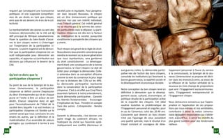 requiert par conséquent une «conscience
politique» et une supposée compréhen-
sion de ses droits en tant que citoyen,
ainsi que de ses devoirs vis-à-vis de la col-
lectivité.
La représentativité des jeunes au sein des
instances décisionnelles de la cité est le
défi principal de l’Afrique subsaharienne.
Poser la question du bien-fondé d’incar-
ner le bon citoyen revient à s’interroger
sur l’importance de la participation ci-
toyenne. Le point magistral est de démon-
trer que la participation citoyenne est un
outil indispensable pour démontrer ses
capacités, et apporter sa contribution aux
décisions qui influencent le devenir de la
Cité.
Qu’est-ce donc que la
participation citoyenne ?
Du point de vue de la Synergie de la Jeu-
nesse Camerounaise, la participation
citoyenne se définit comme l’expression
du désir d’entreprendre qui vit en chaque
jeune et l’invite à être un acteur de son
destin. Chacun s’exprime donc et agit
pour l’accomplissement de l’idéal de la
société dans laquelle il se voit évoluer. La
participation citoyenne est fondée sur le
contrat social que nous concluons les uns
envers les autres, par la définition et la
matérialisation d’un ensemble de valeurs
partagées qui conduisent à terme à une
société juste et équitable. Pour paraphra-
ser Jean Jacques Rousseau, le citoyen
est un être éminemment politique qui
exprime non pas son intérêt individuel,
mais l’intérêt général. Cet intérêt général
ne se résume pas à la somme des volon-
tés particulières mais la dépasse. La parti-
cipation citoyenne est dès lors le facteur
de stabilisation de la société, puisqu’elle
conditionne la prospérité des citoyens qui
y vivent.
Tout citoyen est garant de la règle de droit.
Nous devons tous prendre conscience que
viendra le moment où la jeune génération
que nous représentons, sera gardienne
du droit constitutionnel. Le développe-
ment étant une conséquence de la bonne
gouvernance, le «bon citoyen» se doit de
lutter pour protéger la démocratie. Celle-
ci entendue dans sa conception africaine
comme la voie du consensus le plus large
et non la dictature des 51% sur les 49%.
La démocratie participative représente
donc la consécration de la participation
citoyenne. C’est à cet effet que Cinq Piliers
essentiels balisent à notre entendement,
toute démocratie participative : Garantir
les libertés fondamentales - Encourager
l’Implication de Tous - Prendre en compte
l’avis des autres - Entreprendre - Rendre
compte.
Garantir la démocratie, c’est donner une
autre image du continent africain, en
l’extirpant du cliché qui l’assimile systé-
matiquement aux conflits électoraux et
aux guerres civiles. La démocratie partici-
pative née de l’action des bons citoyens,
consolide les institutions qui favorisent la
bonne gouvernance, la stabilité sociale et
le développement économique durable.
Notre conception du bon citoyen tend en
définitive à démontrer que le dévelop-
pement social, culturel, économique, et
politique résulte de la participation active
de la majorité des citoyens. Cet idéal
soulève toutefois la problématique de
l’Engagement personnel et singulier, pour
le cas du Cameroun, celui des 20-40 ans.
Consciente que devenir un bon citoyen
n’est pas l’apanage de ceux possédant
une qualité spéciale, mais le résultat d’un
travail constant et courageux de déve-
loppement personnel à l’aune du service
à la communauté, la Synergie de la Jeu-
nesse Camerounaise se propose de décli-
ner dans les énoncés à venir, sa vision de
la réflexion et de l’action véritable de la
Jeunesse en trois champs de propositions
que sont: l’Engagement sociocommunau-
taire, l’Engagement entrepreneurial et
l’Engagement citoyen.
Nous demeurons convaincus que l’appro-
priation et l’application de ces proposi-
tions par nous-mêmes et nos semblables,
contribuera à doter la nation camerou-
naise de leaders responsables qui s’attèle-
ront, aujourd’hui, à servir les intérêts du
plus grand nombre pour des lendemains
radieux.
06 07
 