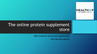 The online protein supplement
store
100% Authentic & Genuine Supplements
with lab test reports
 