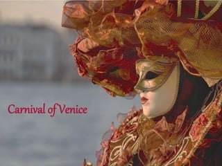 Carnival of Venice
 