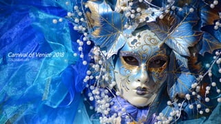 Carnival of Venice 2018
ITALYscapes.com
 