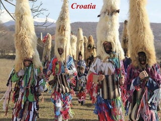 Croatia
 