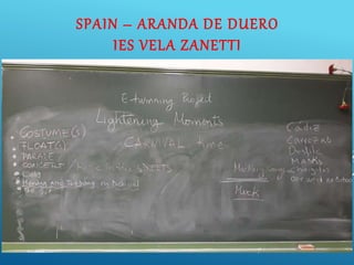 SPAIN – ARANDA DE DUERO
IES VELA ZANETTI
 