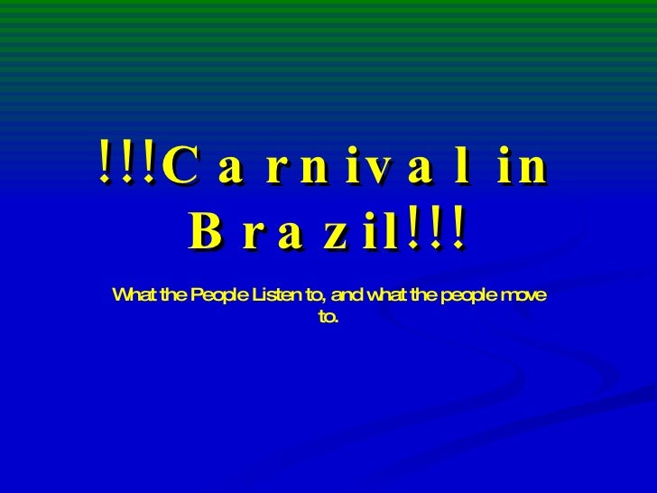 Carnival In Rio Carnival In Rio