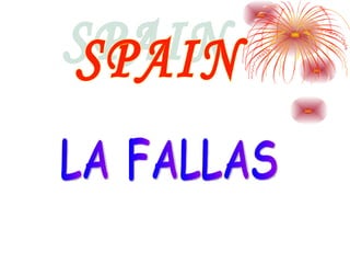 SPAIN LA FALLAS 