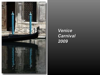 Venice Carnival  2009 
