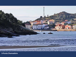 3-Punta Chamadoiro
 