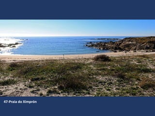 47-Praia do Ximprón
 