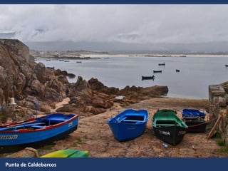 Punta de Caldebarcos
 