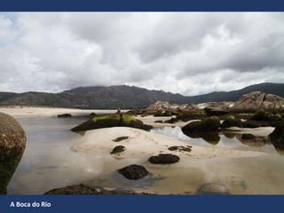 A Boca do Río
 