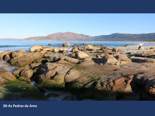 30-As Pedras da Area
 