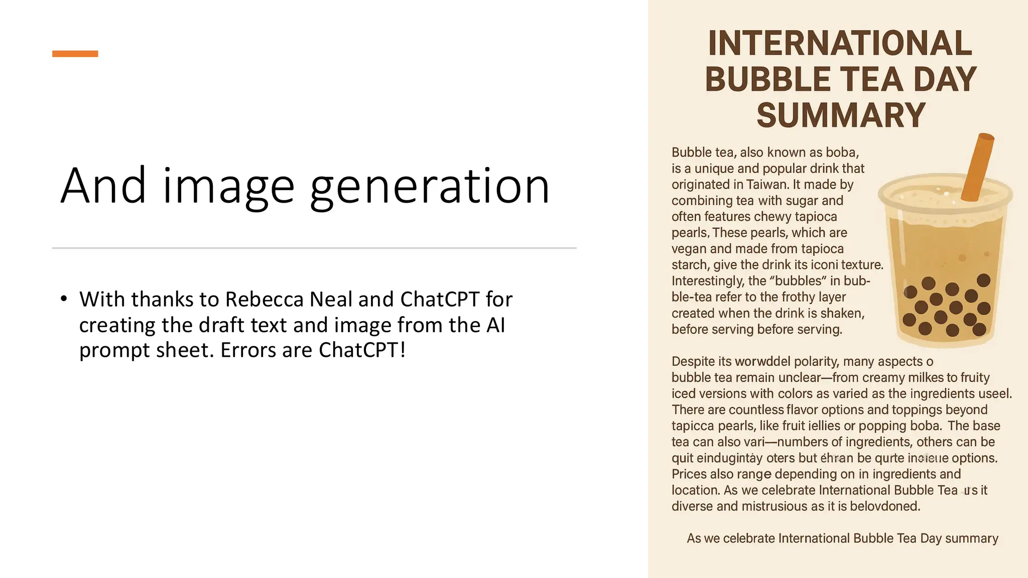 And image generation
• With thanks to Rebecca Neal and ChatCPT for
creating the draft text and image from the AI
prompt sheet. Errors are ChatCPT!
 