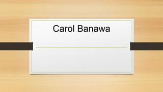 Carol Banawa
 