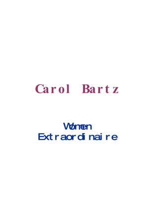 Carol Bartz   Women Extraordinaire 