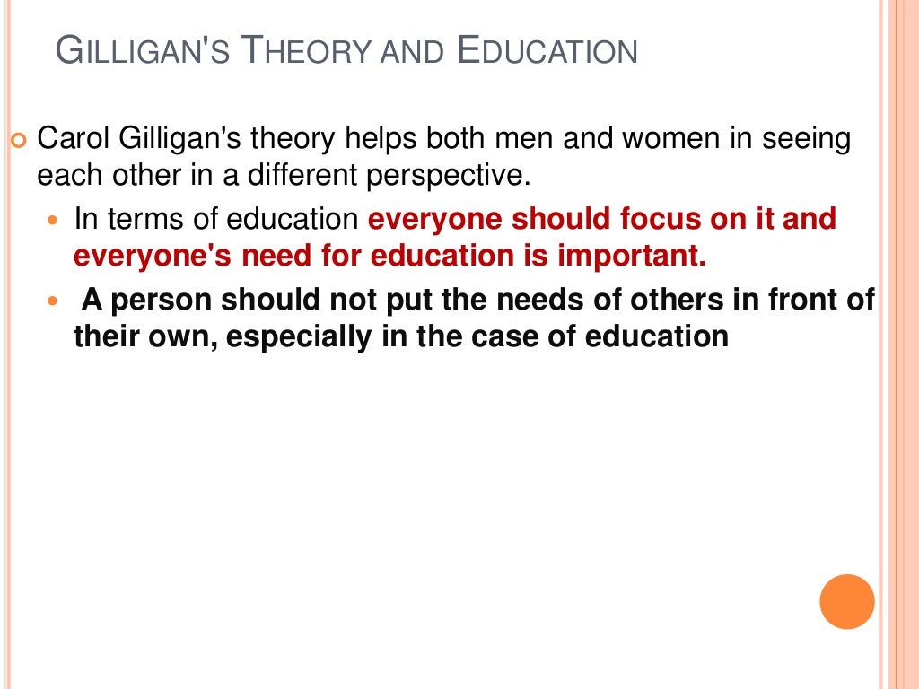 Carol gilligan’s theory of moral development